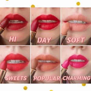 May include: Six different lipstick shades on a person's lips. The shades are labeled "HI", "DAY", "SOFT", "SWEETS", "POPULAR", and "CHARMING".