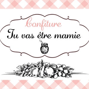 Annonce grossesse - Etiquette pot de confiture à l'ancienne - Type bonne maman (R)
