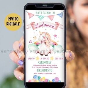 May include: A digital invitation for a baptism, held on July 30th at 5:30 PM. The invitation features a watercolor illustration of a unicorn, rainbow, and stars. The text reads "Battessimo di Ludovica" and includes ceremony and reception details.