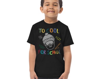 To Cool For School Toddler jersey t-shirt