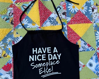 Large | Have A Nice Day Someplace Else halter top