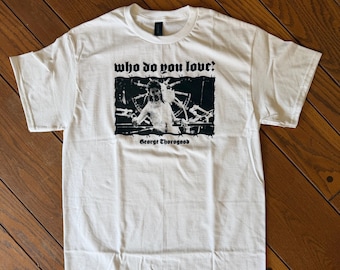 George Thorogood / Joe Dirt T Shirt / Medium