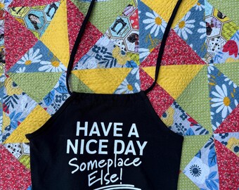 Small | Have A Nice Day Someplace Else halter top