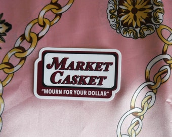 Market Casket Sticker