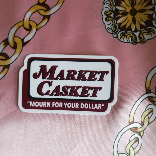 Market Casket Sticker