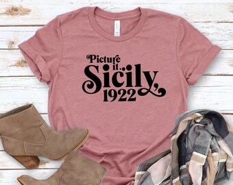 Maglietta Picture It Sicily 1922, The Golden Girls, Maglietta Golden Girls, Sitcom TV anni '80, Maglietta carina Golden Girls, Regalo per lei, Maglietta Girls Power