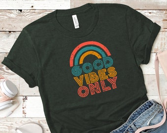 Good Vibes Only Shirt,Rainbow Shirt,Good Vibes T-Shirt,Peace Shirt,Kindness Shirt,Vintage Shirt,Sunshine Shirt,Gift For Her,Women's Shirt