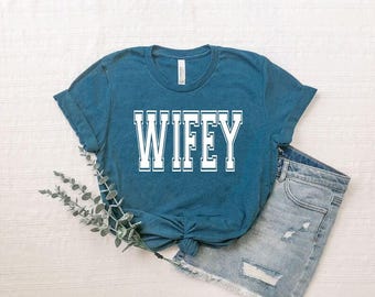 Wifey Shirt, Valentine's Day Gifts, Couples Matching Shirt, I Love My Wife, Wife Tshirt, Shirts for Brides, New Bride Gifts