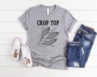 Crop Top Shirt,Corn Lover Shirt,Farm Life Shirt,Gift For Farmer,Corn Shirt,Farm House Shirt,Farmer Tee