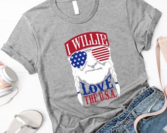 I Willie Love The Usa Shirt, 4th of July Shirt, America Shirt, Fourth Of July, USA Shirt, Independence Day, Freedom Shirt, Patriotic Shirt