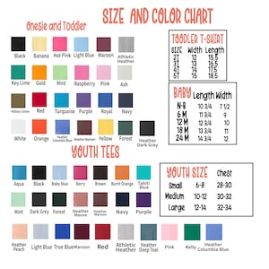 May include: Size and color chart for onesies, toddler t-shirts, baby clothes, and youth tees. The chart includes a variety of colors and sizes, as well as a list of the different types of clothing available.