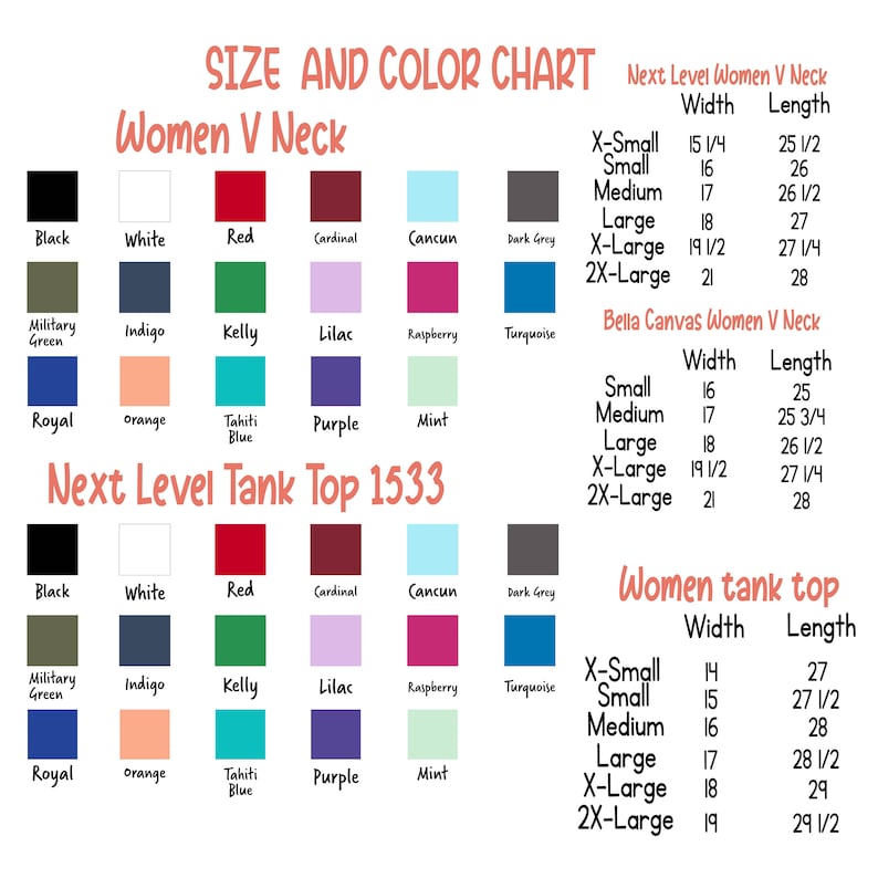 May include: Size and color chart for women's V-neck and tank tops. The chart includes measurements for different sizes, including X-Small, Small, Medium, Large, X-Large, and 2X-Large. The chart also includes a color palette with names like Black, White, Red, Cardinal, Cancun, Dark Grey, Military Green, Indigo, Kelly, Lilac, Raspberry, Turquoise, Royal, Orange, Tahiti Blue, Purple, and Mint.