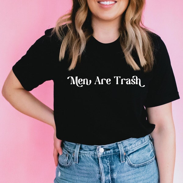 Män är skräp unisex t-shirt, skräp rolig tee present till bästa vän fru make t-shirts grafiska tees