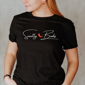 Proud Smut Reader Minimalistic Shirt - Bookish - Bibliophile - To Be Read - TBR Pile - Reading Pile - Book Lover - Dark Romance - Smut,