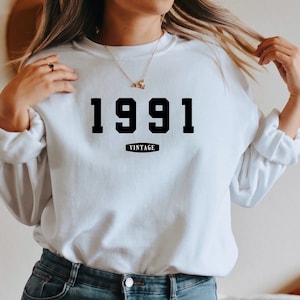30th Birthday Sweatshirt, 1991 Crewneck, 1991 Vintage Sweater, 30th anniversary gift