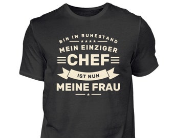 Einzigartiges Chef Herren T-Shirt – Lustiges Rentner Geschenk für den Ruhestand – Perfekt für Neu-Rentner!
