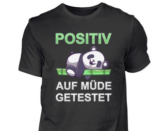 Positiv auf müde getestet T-Shirt Herren Panda