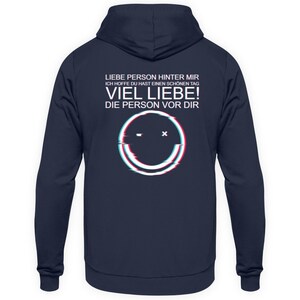 Liebe Person hinter mir Unisex Kapuzenpullover Hoodie Oxford Navy