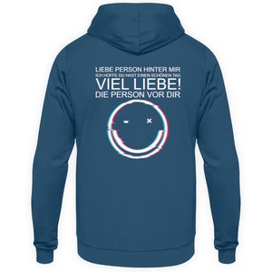 Liebe Person hinter mir Unisex Kapuzenpullover Hoodie Airforce Blue