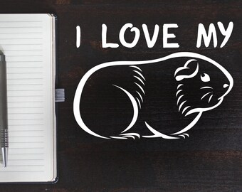 Guinea Pig Vinyl Sticker - I love My Pig - Perfect for all Guinea pig parents!