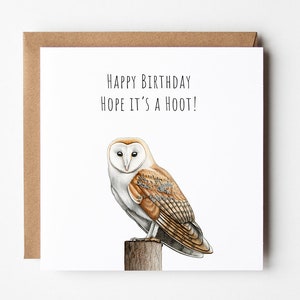 Owl Birthday Card - Happy Birthday - Hope It's a Hoot - Bird Birthday Card