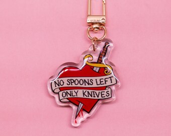 Spoonie Catchphrase "No Spoons Left, Only Knives" Dagger Heart American Traditional Tattoo Inspired Acrylic Charm