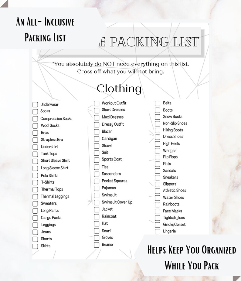 May include: A printable packing list checklist with the title "An All-Inclusive Packing List" and "E Packing List". The checklist is divided into three categories: Clothing, Shoes, and Accessories. Each category has a list of items to pack, with checkboxes next to each item. The text "You absolutely do NOT need everything on this list. Cross off what you will not bring." is printed at the top of the checklist.