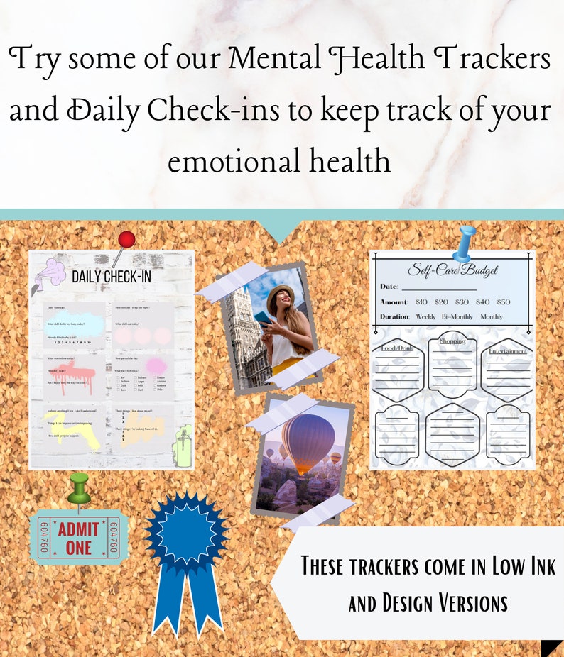 May include: A corkboard with three printable trackers for mental health. The trackers are titled "Daily Check-In", "Self-Care Budget", and "These Trackers Come in Low Ink and Design Versions".