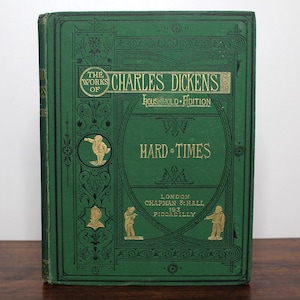Hard Times de Charles Dickens (édition familiale) - reliure ornée verte et dorée - c.1870, Chapman & Hall, Londres - livre victorien ancien