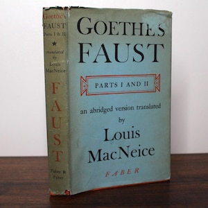 Goethe&#39;s Faust Parts I & II, an Abridged Version Translated by Louis MacNeice - Faber, London, 1951 Hardcover with Dust Jacket