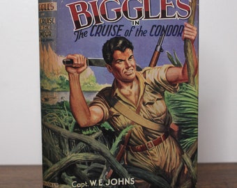Biggles in the Cruise of the Condor by Captain W. E. Johns - Dean & Son, Ltd - Vintage Hardback w/ Dust Jacket