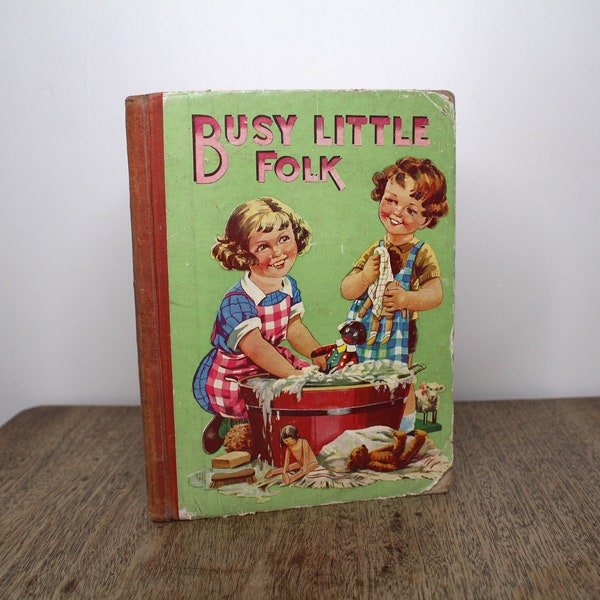 Busy Little Folk - 1950s Collected Childrens' Short Stories, Nursery Rhymes, Puzzles, Etc. - Retro / Vintage Hardback, circa 1950