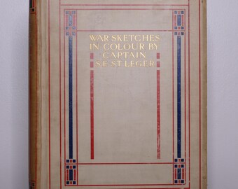 War Sketches in Colour | Captain S. E. St. Leger | A & C Black 1903 | Limited Deluxe Edition No. 215/250 | Signed by Author