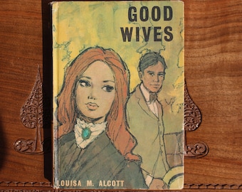 Good Wives von Louisa Alcott – Vintage 1969 Bancroft Books Hardback Edition – Klassische Literatur