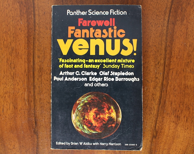 Adieu, Vénus fantastique ! Compilé par Brian Aldiss et Harry Harrison - First Panther Books Edition, 1971 - Recueil d'écrits de science-fiction