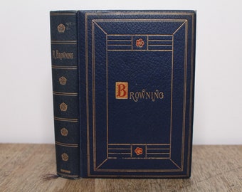 Poems of Robert Browning, Oxford Edition - Henry Frowde, Oxford University Press, 1910 - Relié décoratif bleu avec feuille d'or