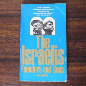 The Israelis: Founders and Sons by Amos Elon - Vintage Bantam Paperback, 1972 - Israel, Zion, Hebrew, Jewish History Book
