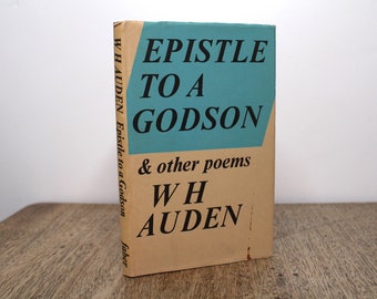 Epistle To A Godson (copia di revisione, prima edizione) di WH Auden - Faber & Faber Poetry copertina rigida con sovraccoperta, 1972 (1°/1°)