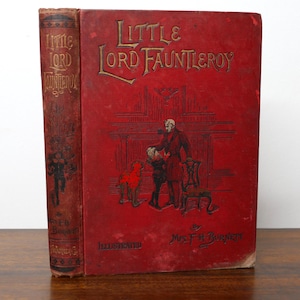Little Lord Fauntleroy door mevrouw Frances Hodgson Burnett - Frederick Warne, 1906 - antiek geïllustreerd decoratief edwardiaans hardcover