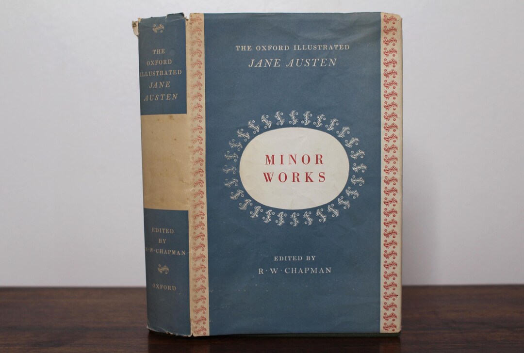 The Oxford Illustrated Jane Austen Minor Works Vol. VI, Ed. .W