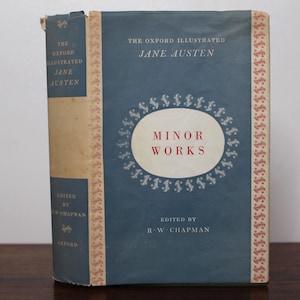 The Oxford Illustrated Jane Austen - Minor Works Vol. VI, éd. .W. Chapman - Oxford University Press, 1958