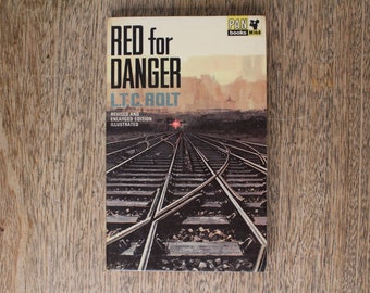 Red for Danger: A History of Railway Accidents and Railway Safety Precautions by L. T. C. Rolt - Pan Books, Revised/Enlarged Edition, 1966