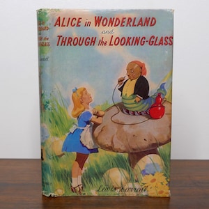 Alice&#39;s Adventures in Wonderland & Through the Looking Glass by Lewis Carroll - Vintage c. 1950s Hardback with Dust Jacket