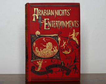 Victorian Arabian Nights' Entertainments – Illustrated – Ornate Gilt Red Cloth Binding – Fairy Library Edition c.1870s