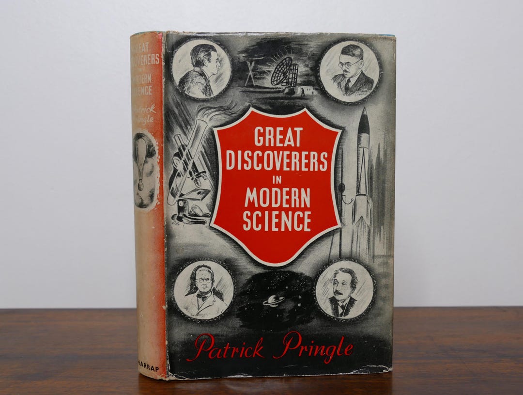 Prinngle Science Great Discoveries in Modern Science by Patrick Pringle - Harrap, 1956 ...