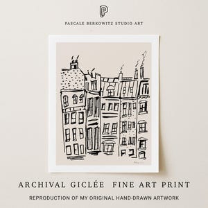 An archival giclée fine art print by Pascale Berkowitz Studio Art, featuring a hand-drawn black-and-white illustration of a row of Paris architecture, narrow houses with varied rooflines, chimneys, and windows, displayed on a cream background.
