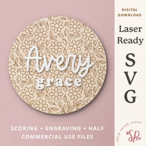 Bloemenpatroon rond bord SVG - naambordje backer lasergesneden bestand - pasgeboren naambordje SVG-commercieel gebruik-lente laser SVG-Glowforge-project