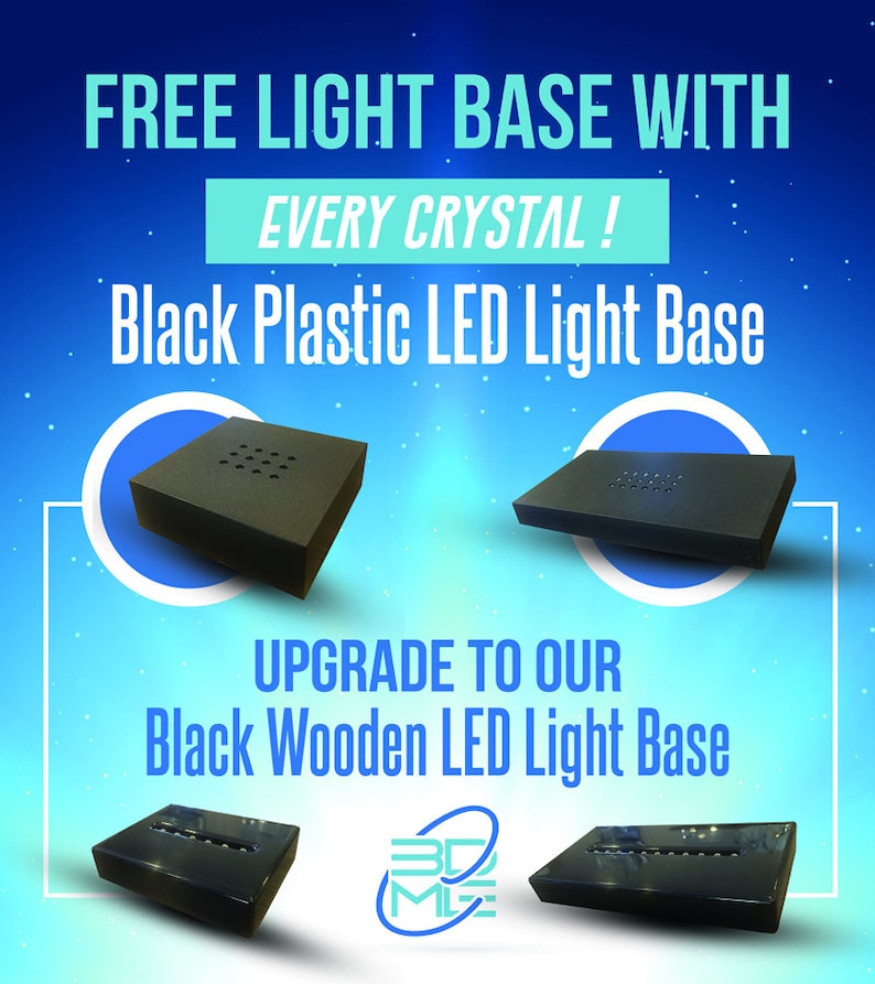 May include: Two black plastic LED light bases and two black wooden LED light bases. The text "FREE LIGHT BASE WITH EVERY CRYSTAL!" and "Black Plastic LED Light Base" are at the top of the image. The text "UPGRADE TO OUR Black Wooden LED Light Base" is in the middle of the image. The text "3D ML" is at the bottom of the image.