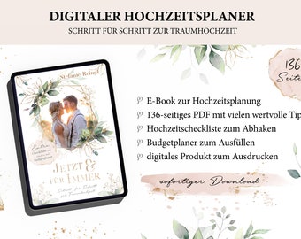 digitaler Hochzeitsplaner | E-Book Hochzeitsplanung | Wedding Planner | Checkliste Hochzeit und Budgetplaner zum Ausdrucken | 136 Seiten