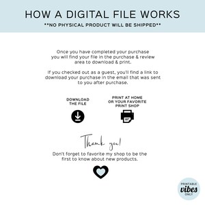 May include: A digital file download instructions graphic with a blue background. The text reads "How a Digital File Works" and "No Physical Product Will Be Shipped". The graphic includes instructions for downloading and printing the file.
